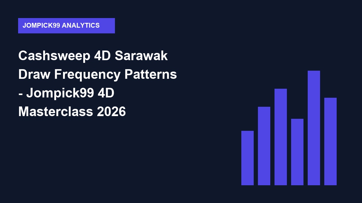 cashsweep 4d sarawak draw frequency patterns - Cashsweep 4D Sarawak Draw Frequency Patterns